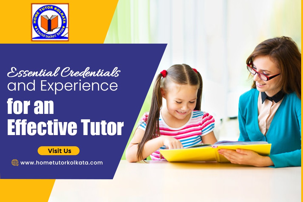 Essential Credentials and Experience for an Effective Tutor