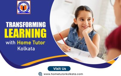 Transforming Learning with Home Tutor Kolkata